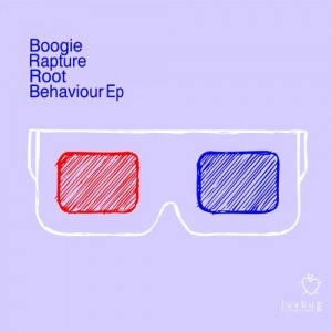 Boogie Rapture – Root Behaviour EP Boogie Rapture – Root Behaviour EP