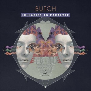 Butch – Lullabies To Paralize Butch – Lullabies To Paralize