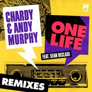 Chardy, Andy Murphy - One Life Feat. Sean Declase