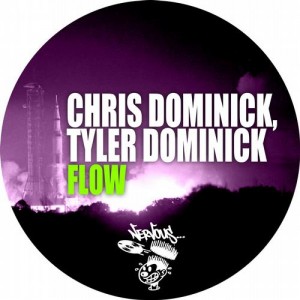 Chris Dominick, Tyler Dominick – Flow