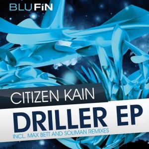 Citizen Kain – Driller Citizen Kain – Driller