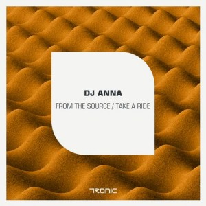 DJ Anna – From The Source / Take A Ride