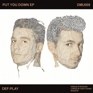 DefPlay – Put You Down EP DefPlay – Put You Down EP