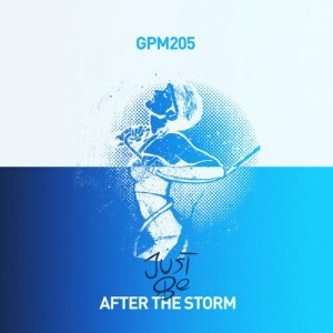 Just Be – After The Storm