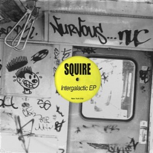 Squire – Intergalactic EP