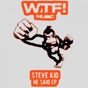 Steve Kid – He Said EP