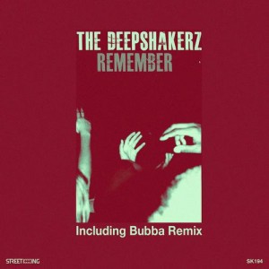 The Deepshakerz – Remember The Deepshakerz – Remember