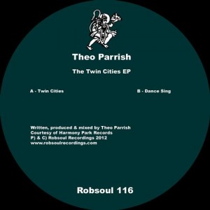 Theo Parrish – The Twin Cities EP Theo Parrish – The Twin Cities EP