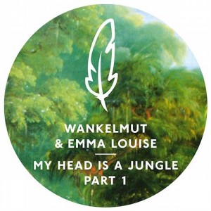 Wankelmut, Emma Louise – My Head Is A Jungle