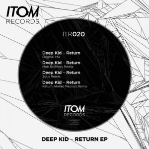 Deep Kid – The Return EP