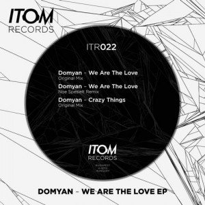 Domyan – We Are The Love EP