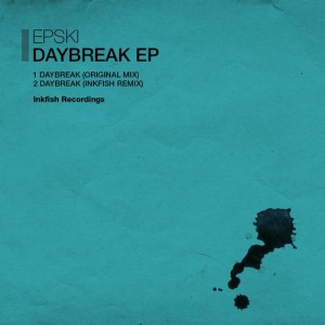 Epski – Daybreak Epski – Daybreak