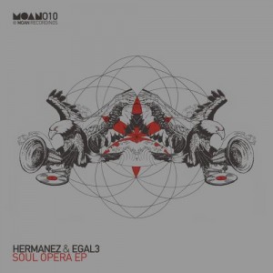 Hermanez & Egal 3 – Soul Opera EP
