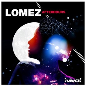 Lomez – Afterhours