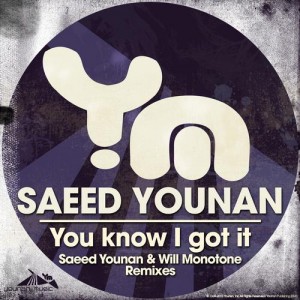 Saeed Younan – You Know I Got It Saeed Younan – You Know I Got It