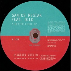 Santos Resiak feat. Dilo – A Better Light EP Santos Resiak feat. Dilo – A Better Light EP