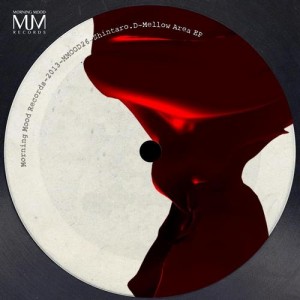 Shintaro.d – Mellow Area EP Shintaro.d – Mellow Area EP