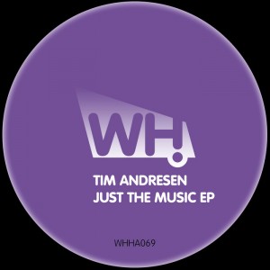 Tim Andresen – Just the Music EP Tim Andresen – Just the Music EP