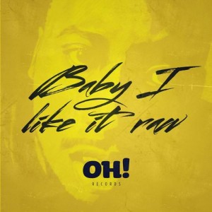 VA – Oh! Baby I Like It Raw Vol 1 VA – Oh! Baby I Like It Raw Vol 1