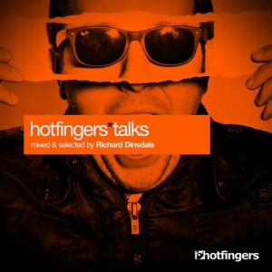 VA – Hotfingers Talks Selected & Mixed By Richard Dinsdale