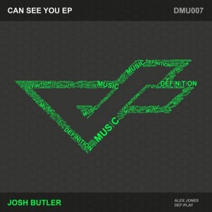 Alex Jones & Josh Butler – Can See You EP Alex Jones & Josh Butler – Can See You EP
