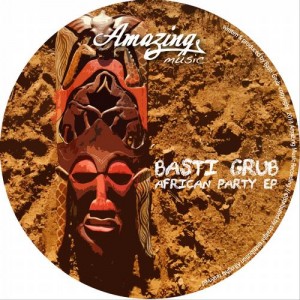 Basti Grub – African Party EP