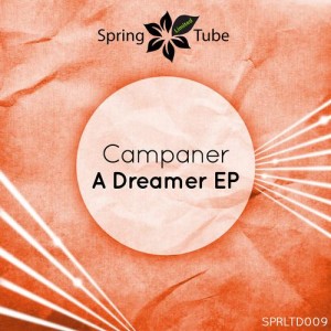 Campaner – A Dreamer EP