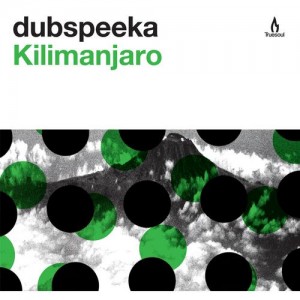 Dubspeeka – Kilimanjaro