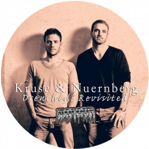 Kruse & Nuernberg – Drenched Revisited (Incl MotorCitySoul Dub) Kruse & Nuernberg – Drenched: Revisited (Incl MotorCitySoul Dub)