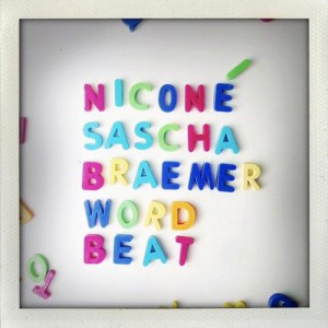 Nicone, Sascha Braemer – WortBeat Nicone, Sascha Braemer – WortBeat