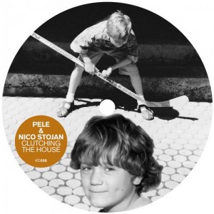 Pele & Nico Stojan – Clutching The House Pele & Nico Stojan – Clutching The House