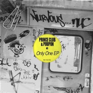 Prince Club & Poupon – Only One EP