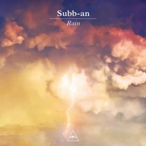 Subb-an – Rain EP Subb-an – Rain EP