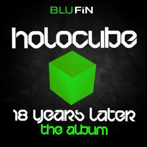 Toni Rios, Marco Cannata, Holocube, Andre Walter – 18 Years Later – The Album Toni Rios, Marco Cannata, Holocube, Andre Walter – 18 Years Later – The Album