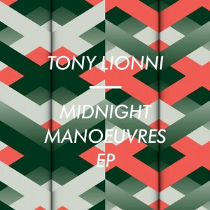 Tony Lionni – Midnight Manoeuvres Tony Lionni – Midnight Manoeuvres