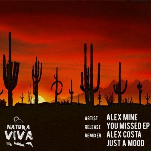 Alex Mine – You Missed EP Alex Mine – You Missed EP