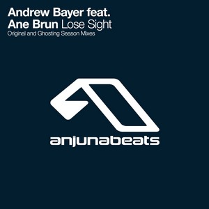 Andrew Bayer feat. Ane Brun – Lost Sight