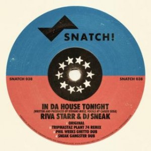 DJ Sneak, Riva Starr – In Da House Tonight DJ Sneak, Riva Starr – In Da House Tonight