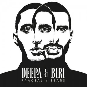 Deep’a & Biri – Fractal Tears Deep’a & Biri – Fractal / Tears