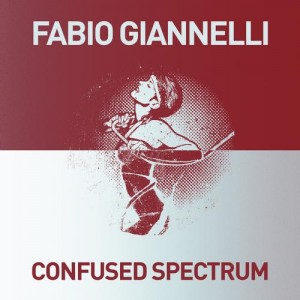 Fabio Giannelli – Confused Spectrum