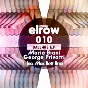 George Privatti, Mario Biani – Ballare EP George Privatti, Mario Biani – Ballare EP