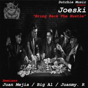 Joeski – Bring Back The Hustle Remixes