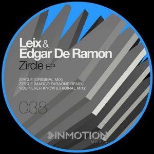 Leix & Edgar De Ramon – Zircle EP