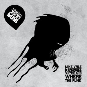 Mike Vale & Bagagee Viphex33 - Where The Funk Mike Vale & Bagagee Viphex33 - Where The Funk