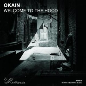 Okain – Welcome To The Hood Okain – Welcome To The Hood