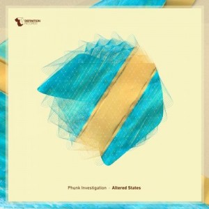 Phunk Investigation – Altered States Phunk Investigation – Altered States