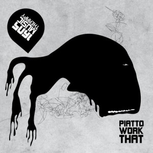 Piatto - Work That Piatto – Work That