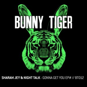 Sharam Jey, Night Talk – Gonna Get You EP#