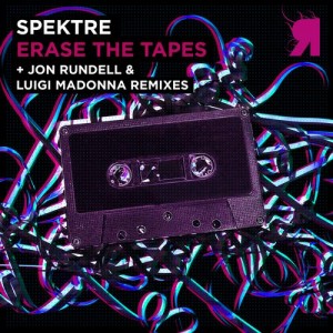 Spektre – Erase The Tapes Spektre – Erase The Tapes