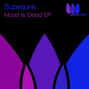 Superjunk – Mood Is Good EP Superjunk – Mood Is Good EP